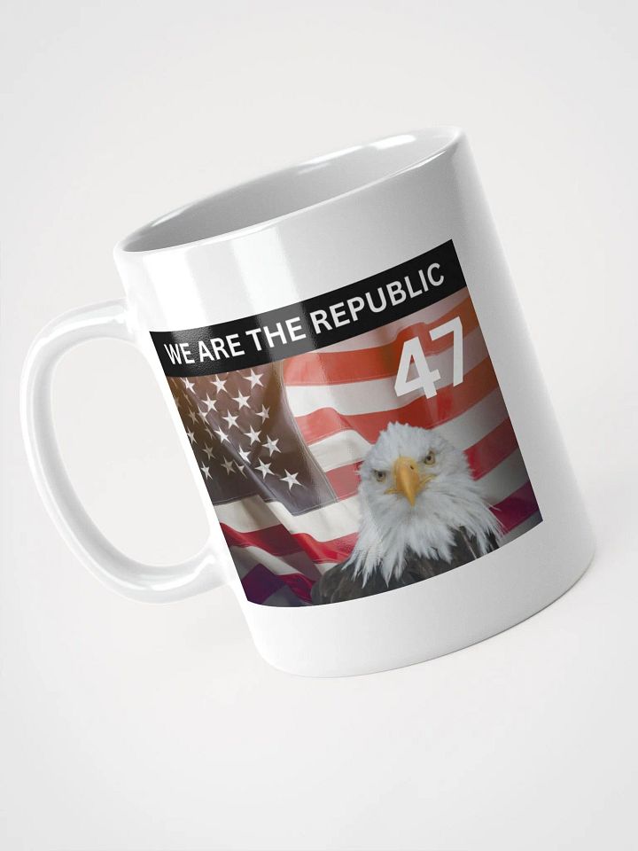 "47 - We Are the Republic!" Coffe Mug product image (1)