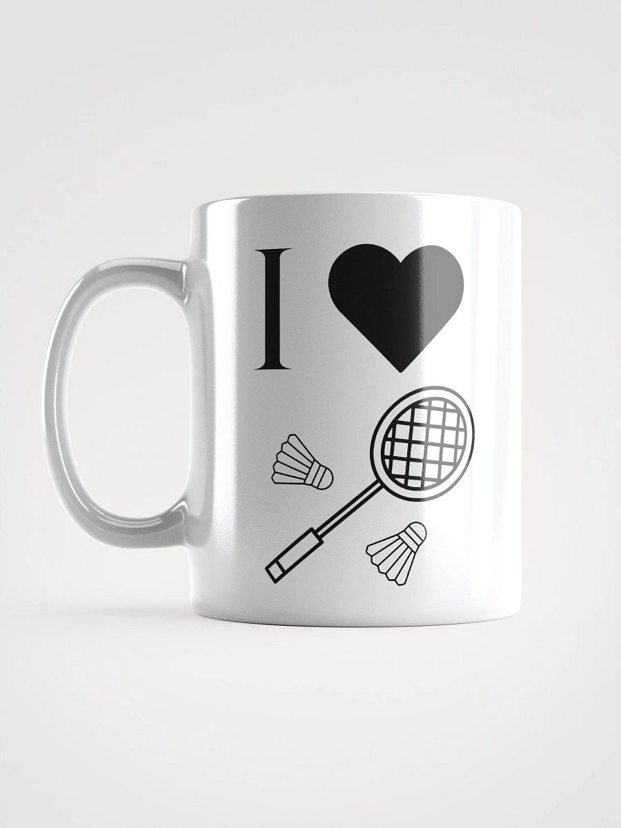 I ❤️ Badminton Mug product image (6)
