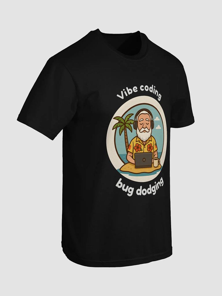 VibeCode BugBlaster T-Shirt! Best Tee on the planet! product image (2)