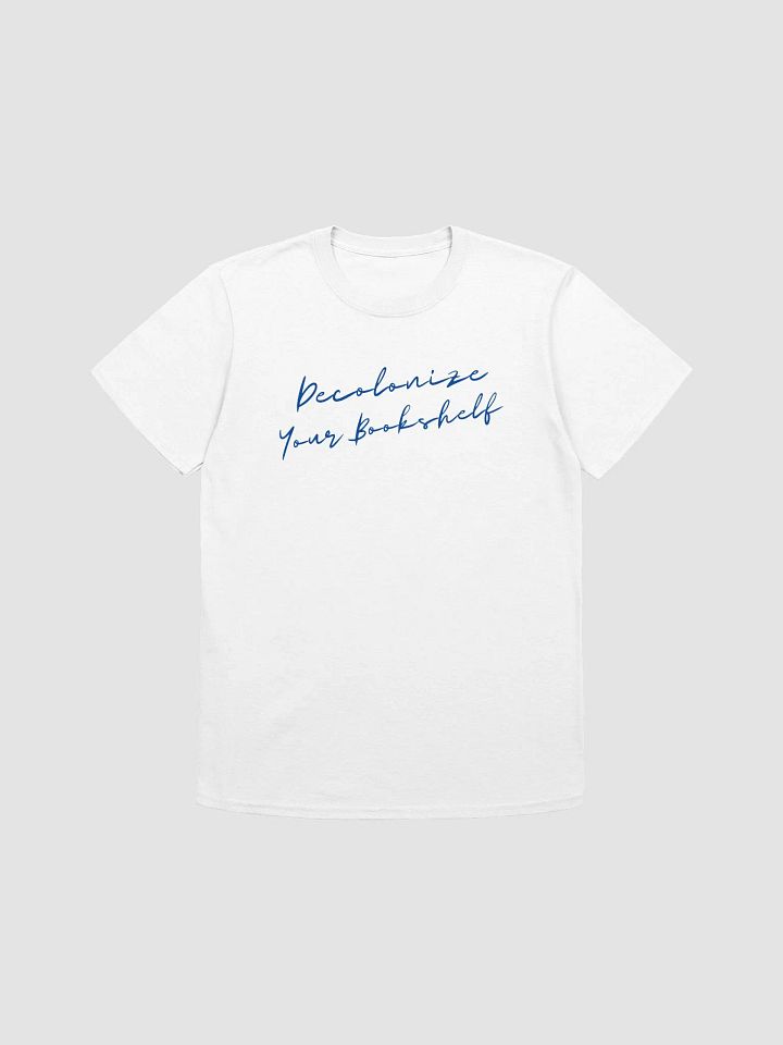Decolonize Your Bookshelf Unisex T-Shirt V26 product image (7)