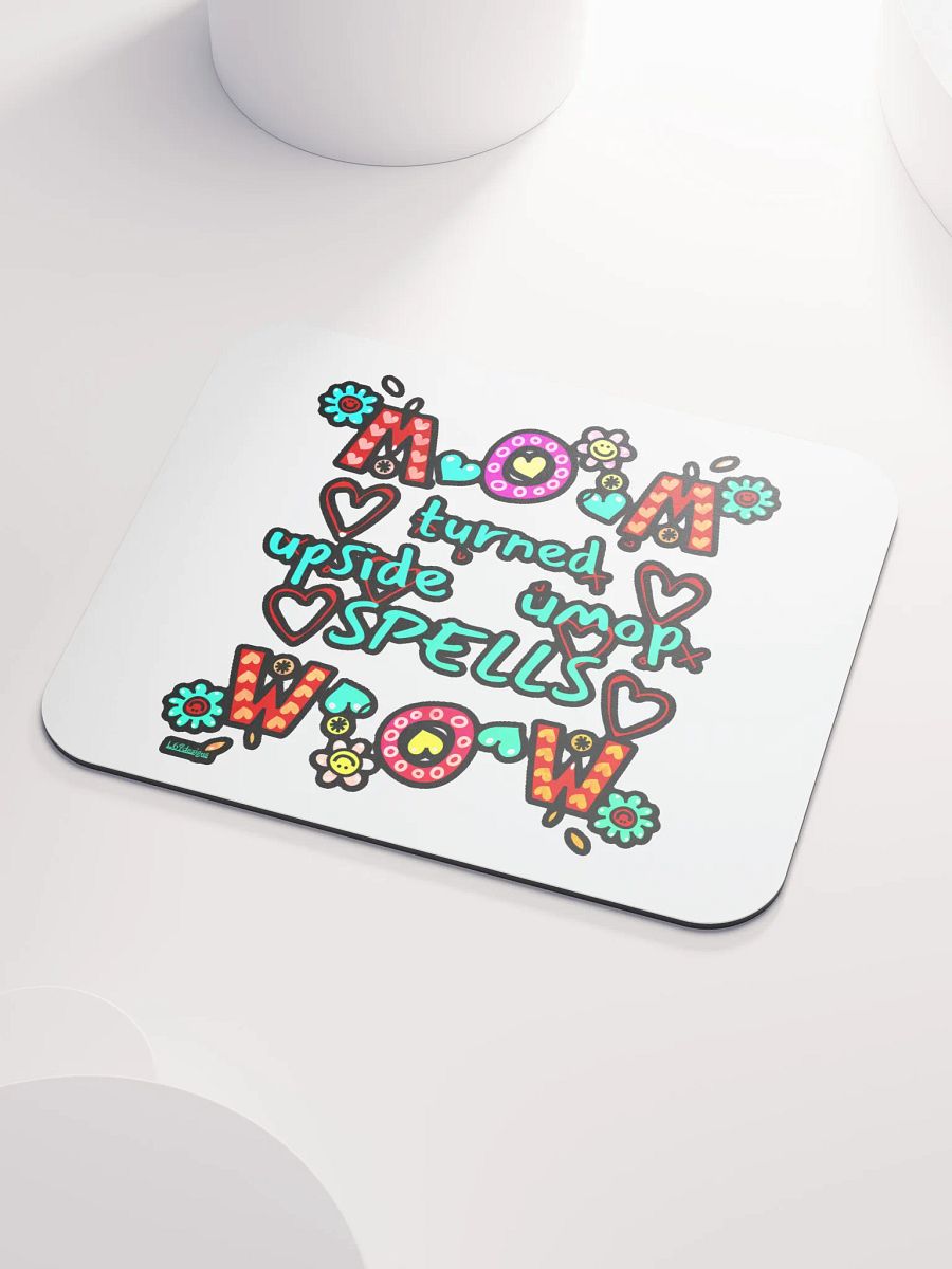 MOM TURNED UPSIDE DOWN SPELLS WOW product image (3)