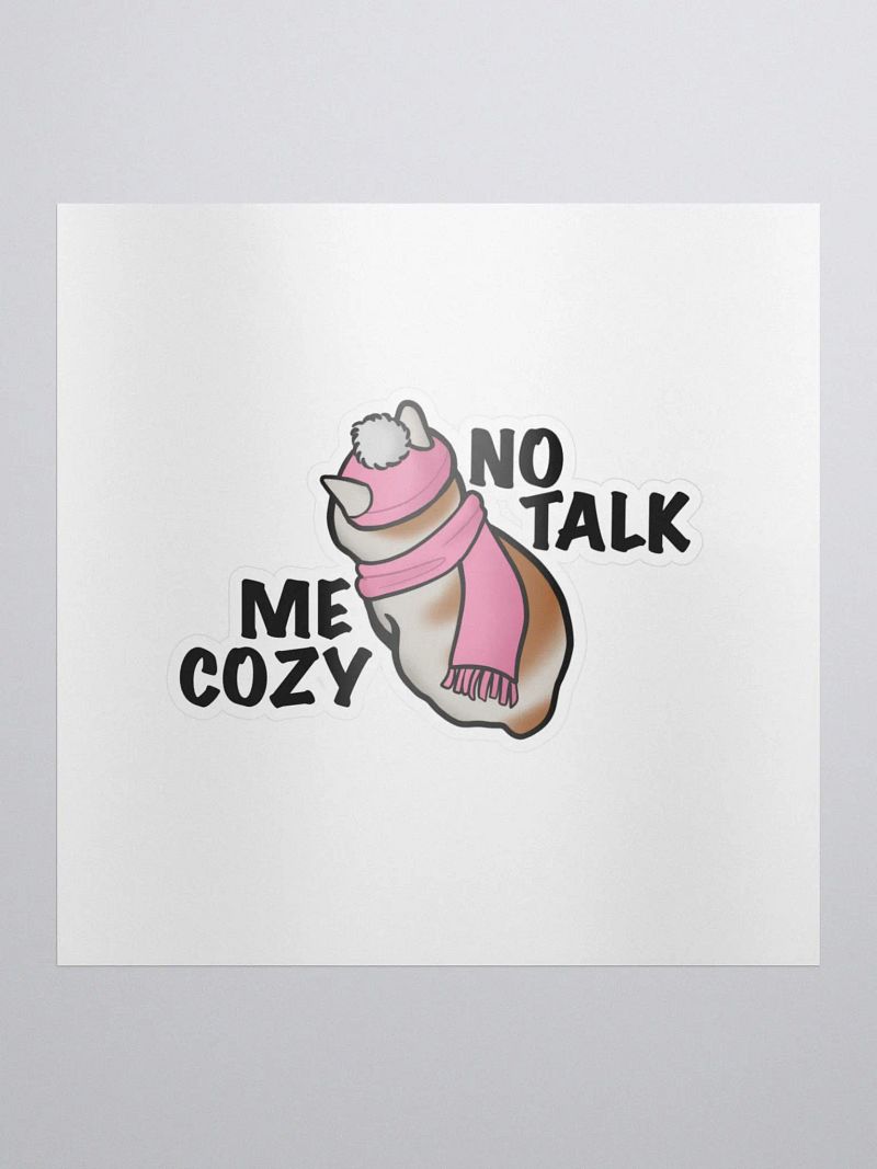 No Talk, Me Cozy (Sticker)