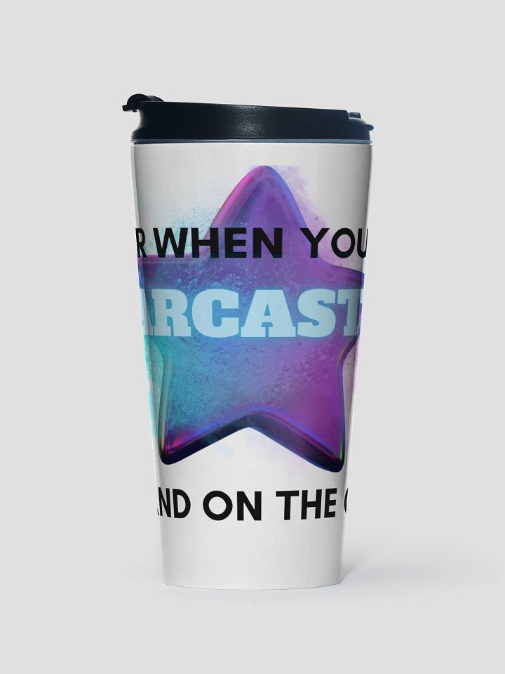 Sarcastic On The Go Travel Mug product image (1)