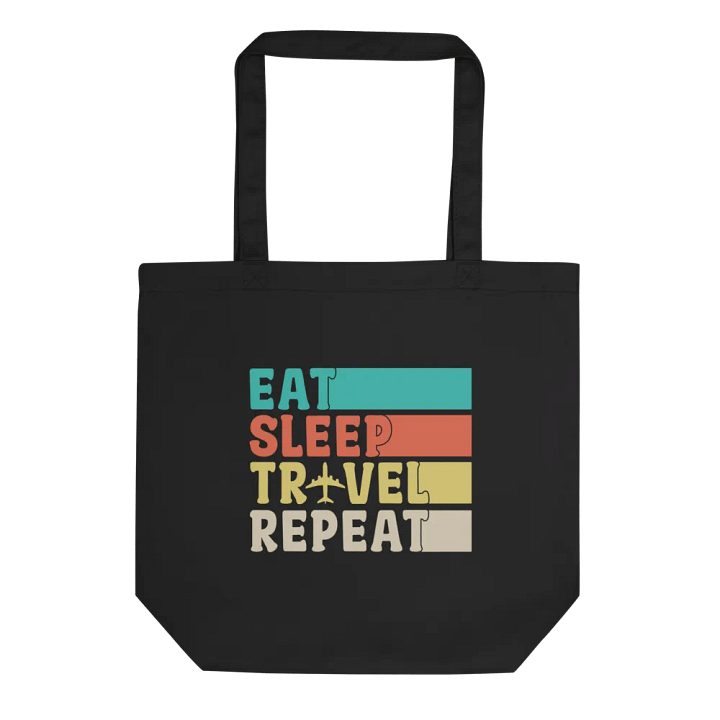 Tote Bag: Eat, Sleep, Travel, Repeat product image (1)