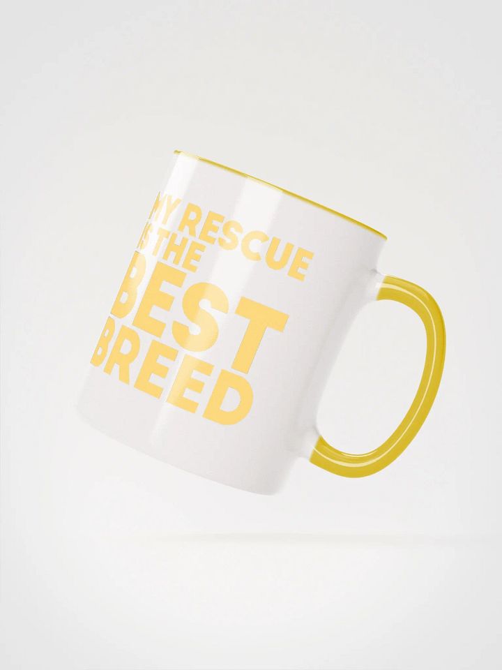 My Rescue is the Best Breed, white and yellow Ceramic Mug product image (1)