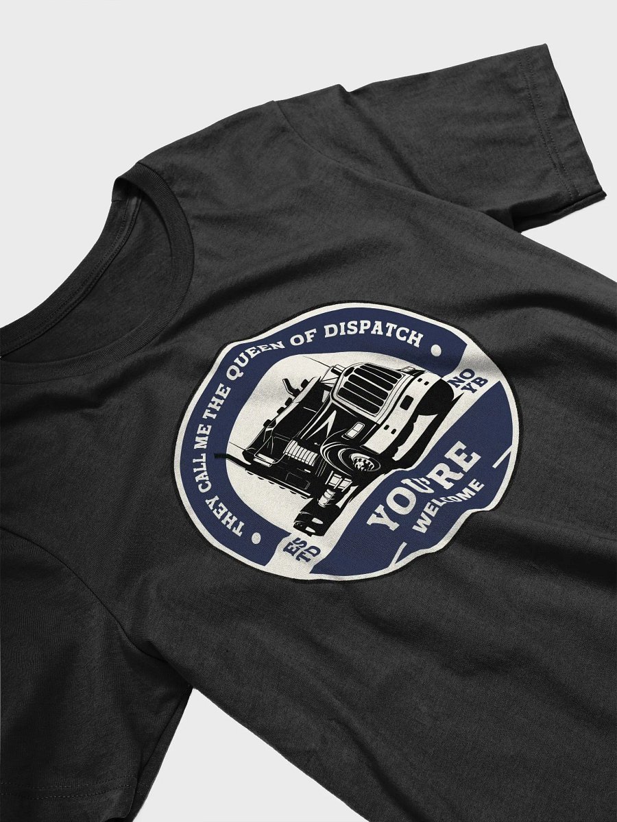 Queen of Dispatch T-Shirt product image (8)
