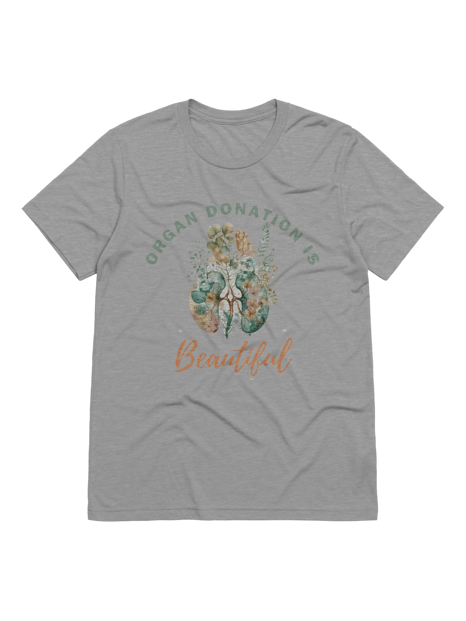Kidney - Organ Donation is Beautiful Tee product image (1)