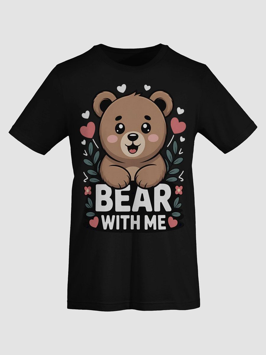 Bear With Me Cartoon T-Shirt product image (72)