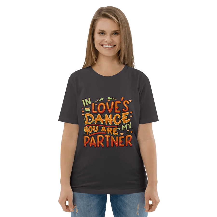 In Love's dance, you are my partner T-shirt product image (6)