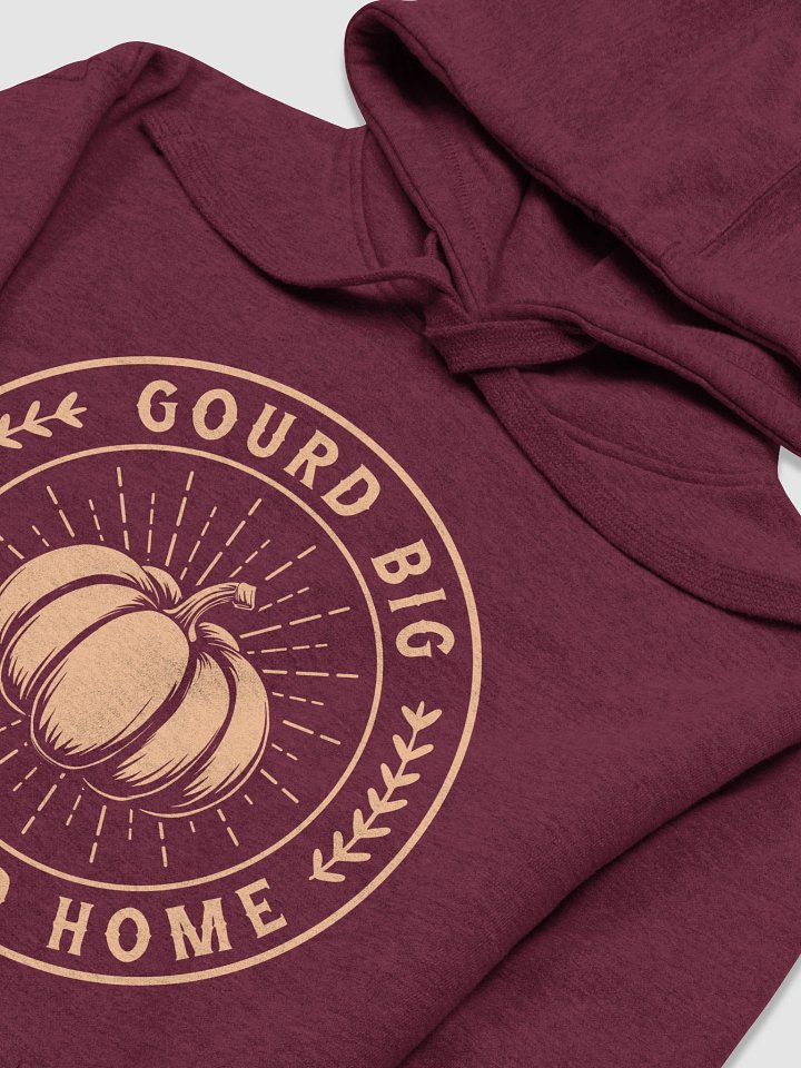 Gourd Big or Gourd Home Hoodie product image (2)