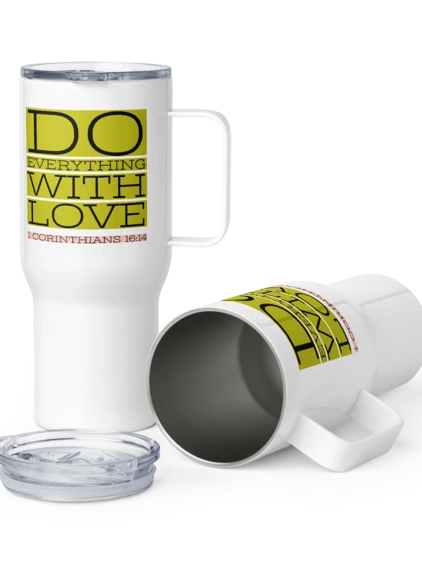 Do Everything With Love 25 oz Stainless Steel Tumbler With Handel product image (4)