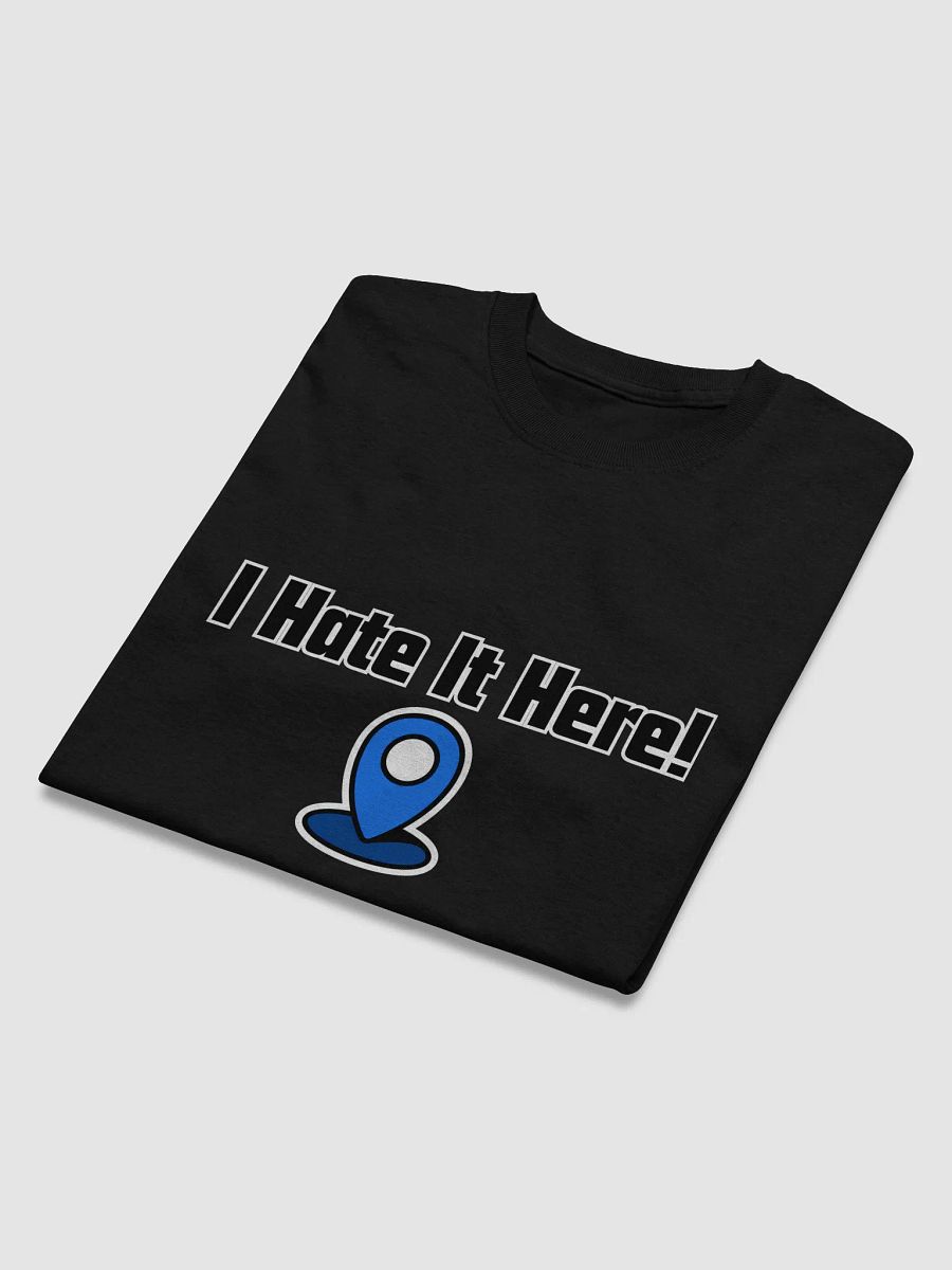 Hate It Here Glidan Shirt product image (33)