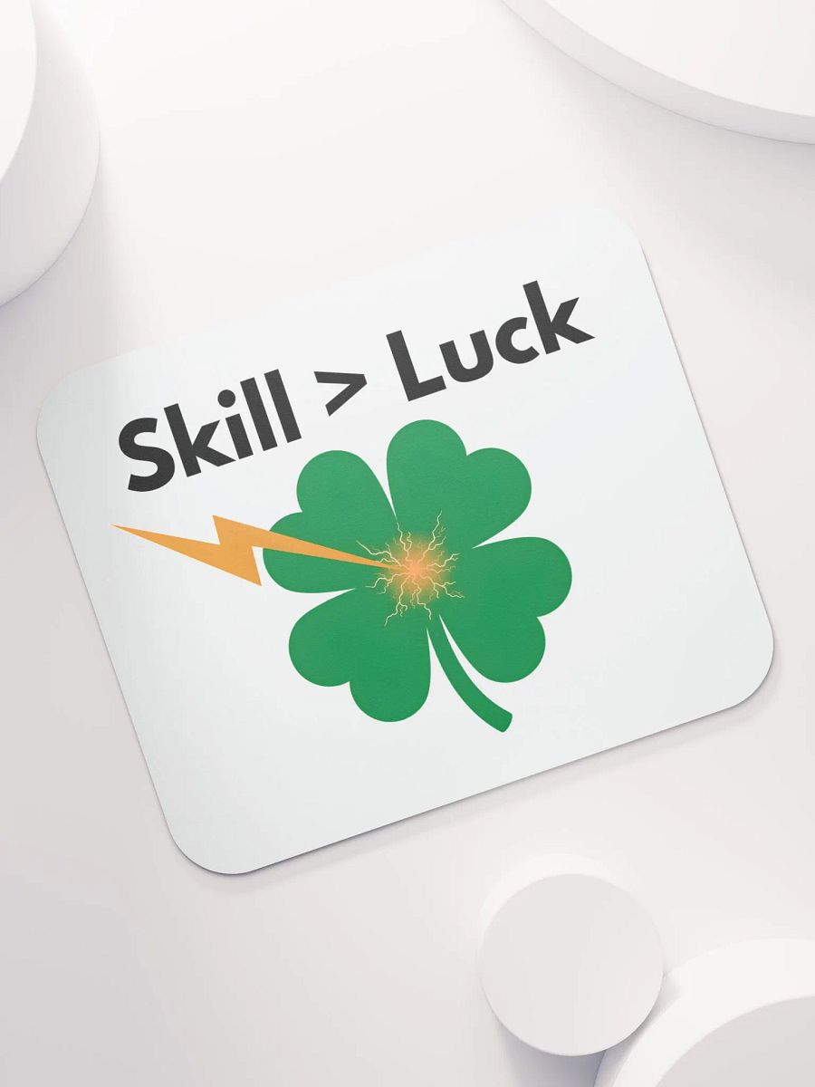 Skill > Luck Mousepad product image (7)