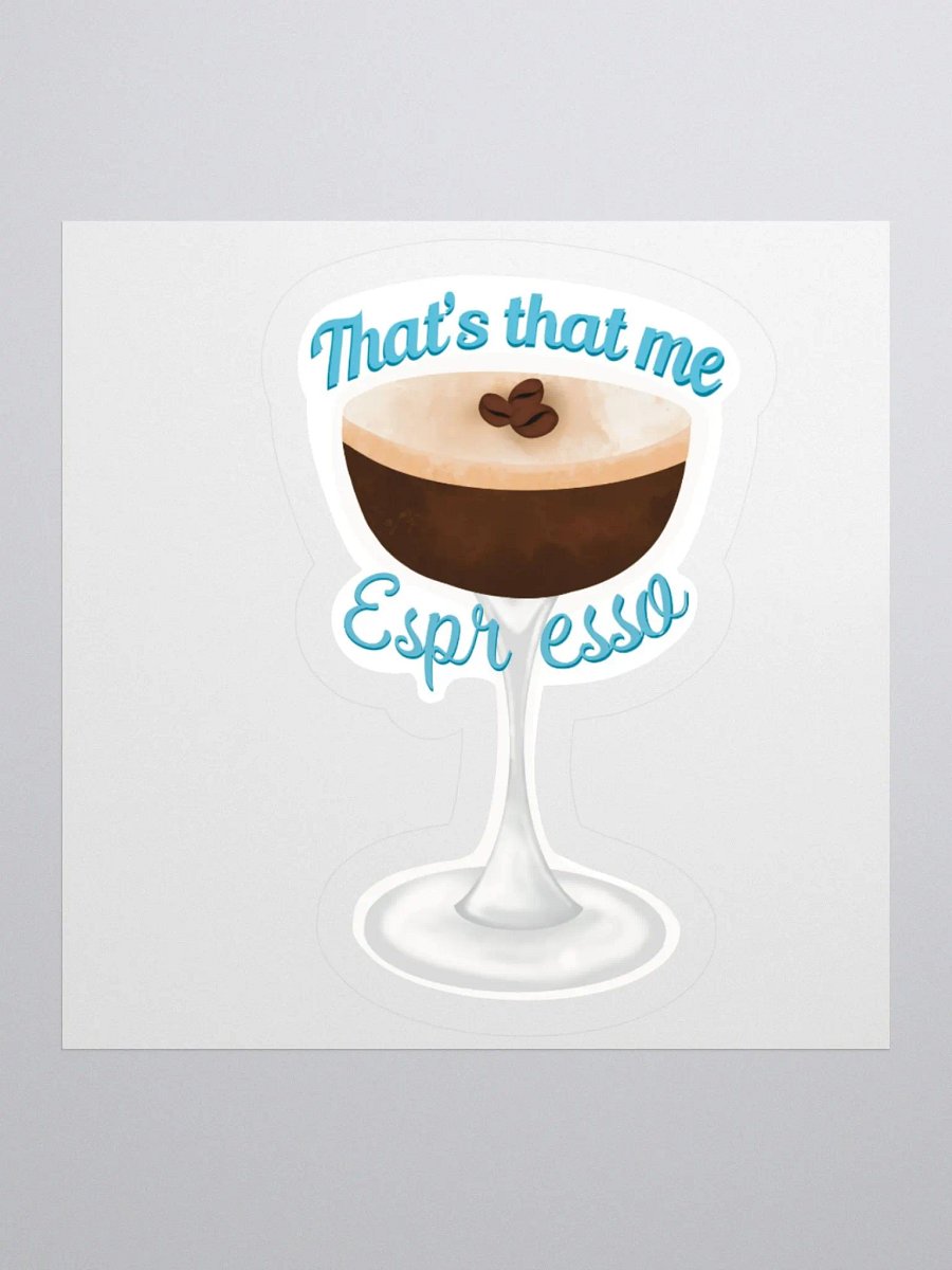 That's that me Espresso Kiss Cut Stickers product image (2)