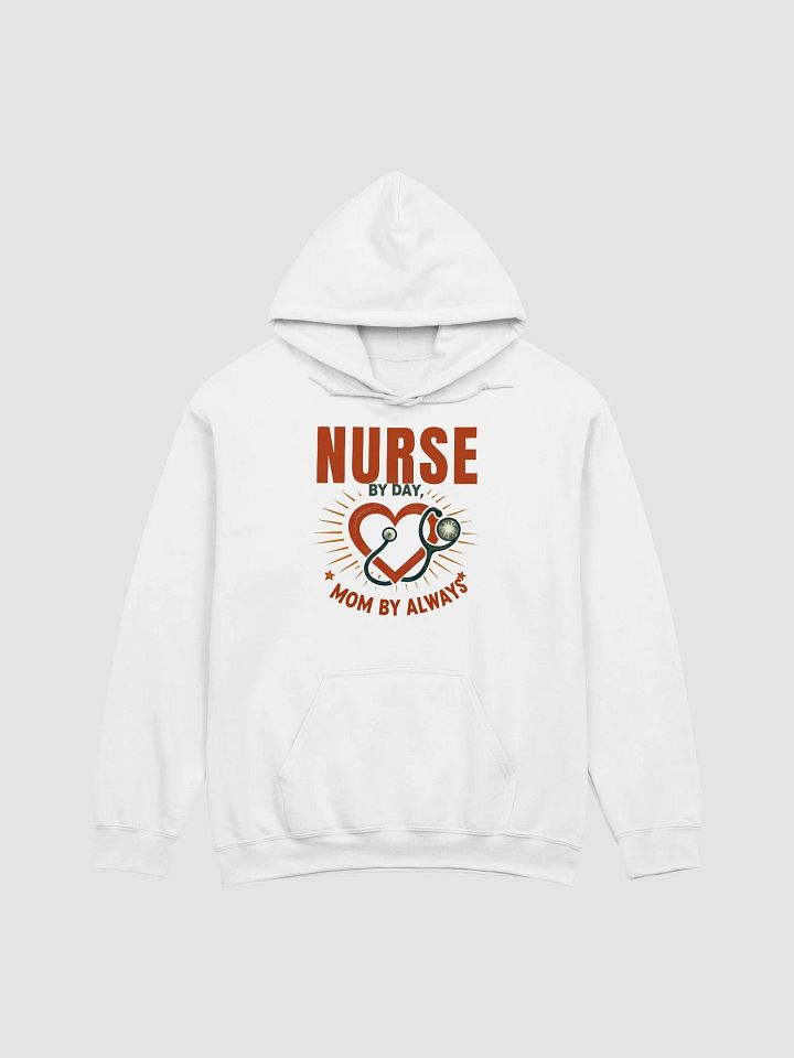 Nurse By Day, Mom By Always Hoodie product image (8)
