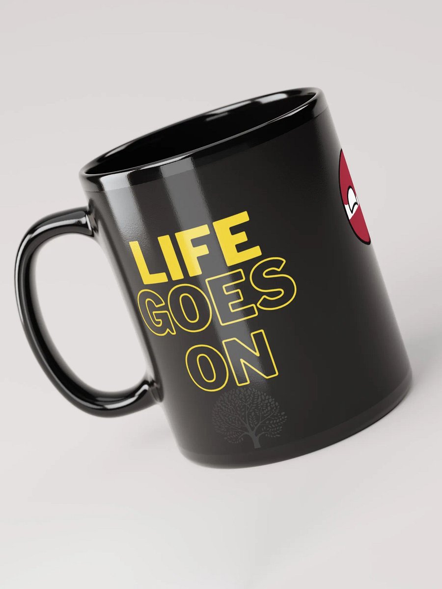 life goes on mug product image (6)