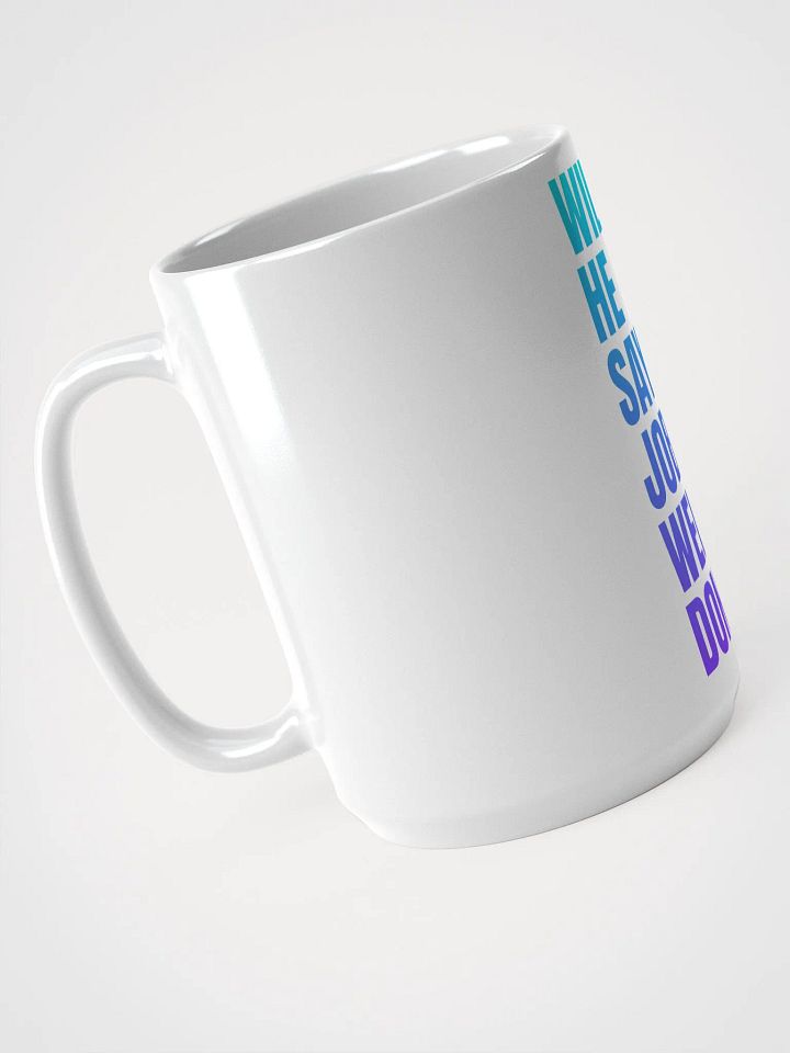 Job Well Done - Inspirational Mug product image (2)