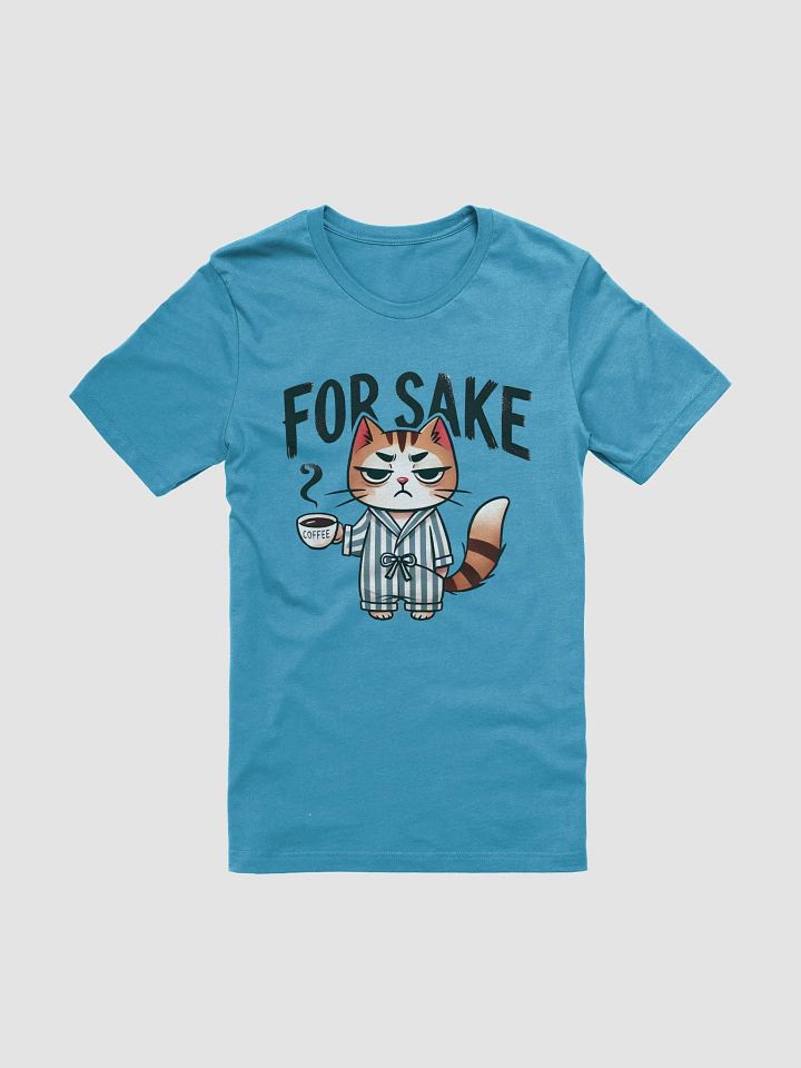 For Sake Coffee Cat T-Shirt – Funny Pajama Cat Design for Coffee Lovers product image (1)