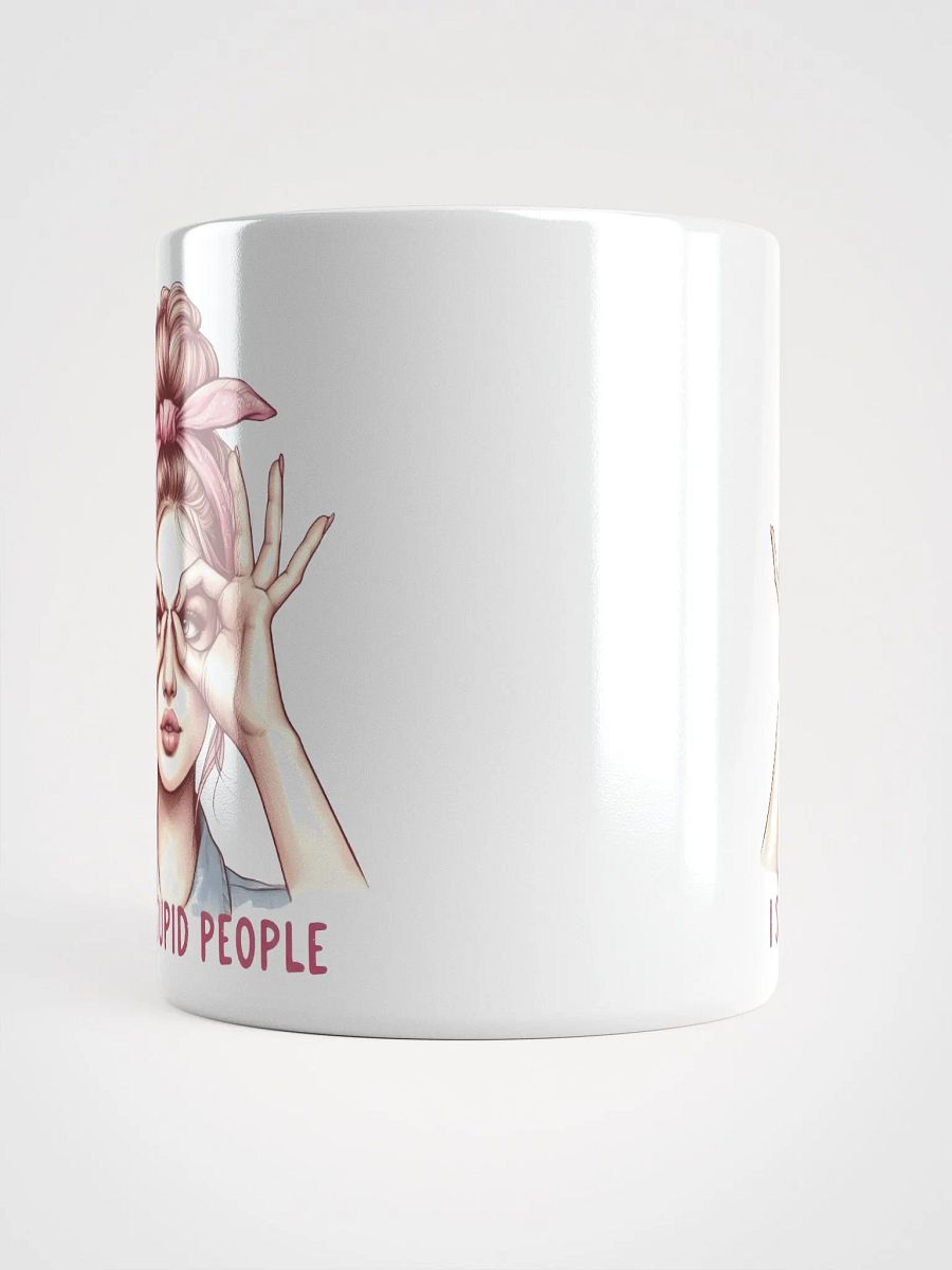 I See Stupid People Mug product image (5)