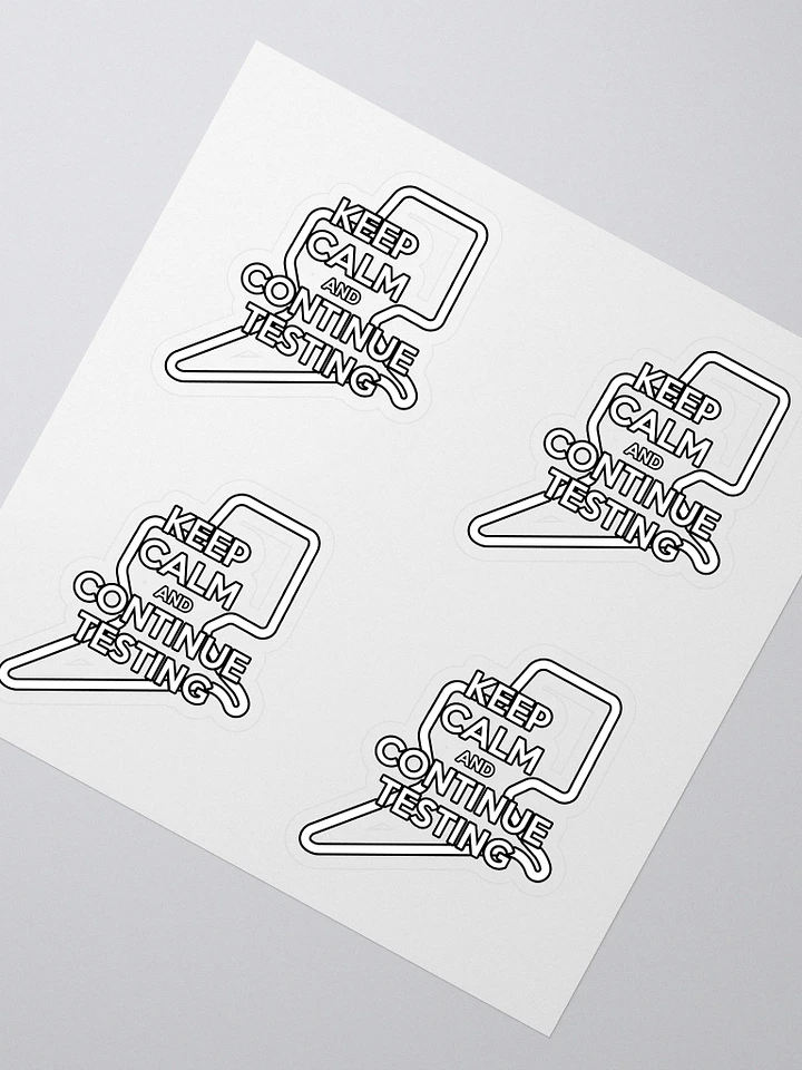 Keep Calm & Continue Testing Stickers product image (1)