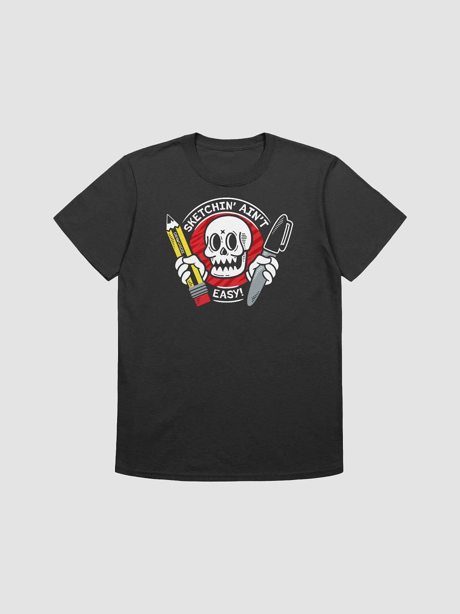 Sketchin' Ain't Easy T-Shirt product image (1)