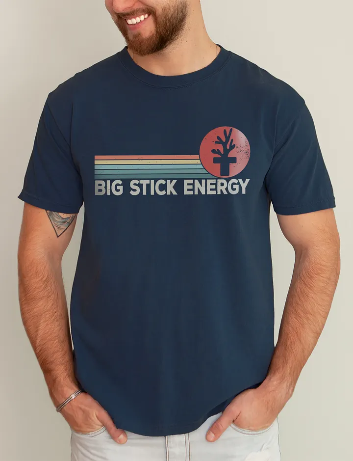 Big Stick Energy Tee | T-Shirt for Saltwater and Coral Reef Aquarium Hobbyists product image (1)