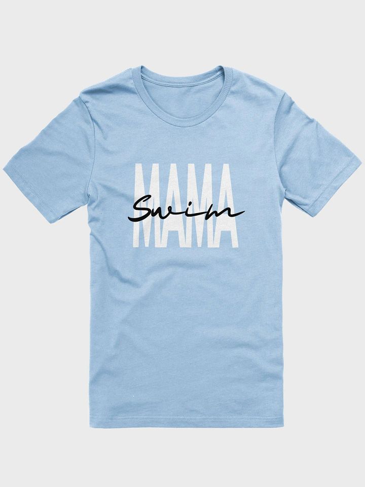 Swim Mama Mom Team Teacher Coach - Unisex T-shirt Bella Canvas 3001 product image (5)