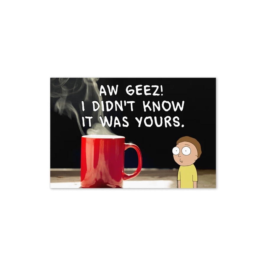 Sorry I Took Your Mug Card product image (20)