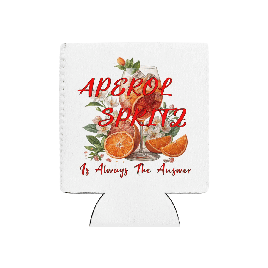 Aperol Spritz Is Always The Answer Can Cooler product image (1)