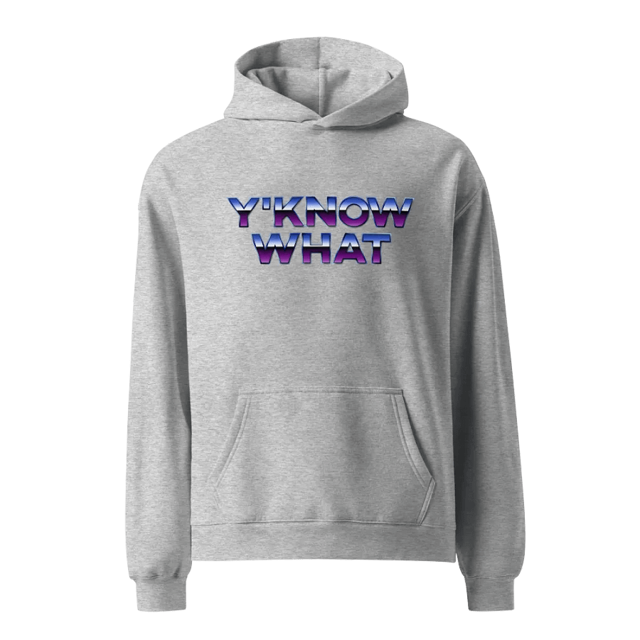 Y'know what unisex premium oversized hoodie product image (4)