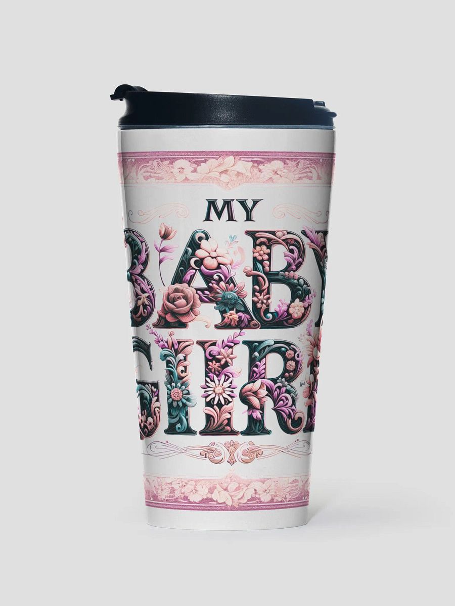 My Baby Girl Antique Style Travel Mug product image (1)