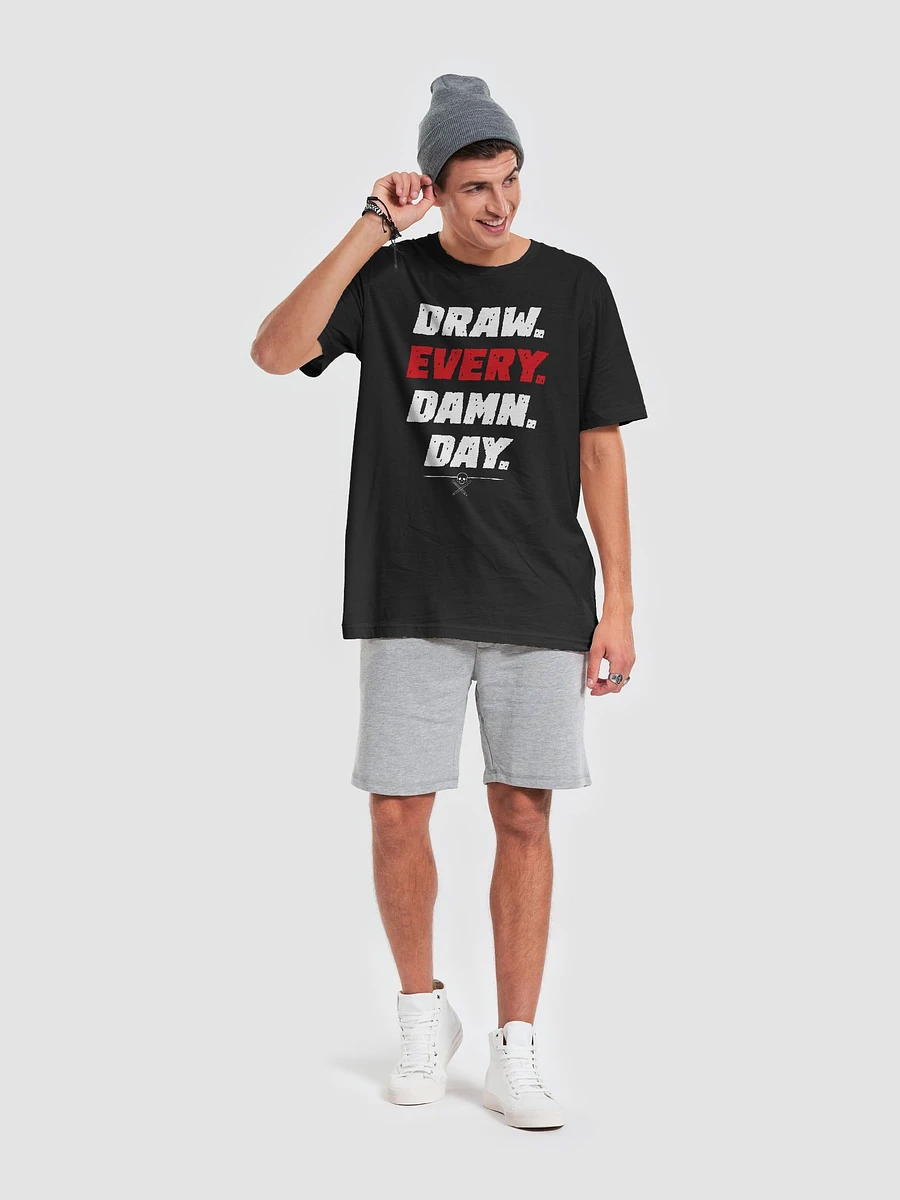 Draw. Every. Damn. Day. T-Shirt product image (5)