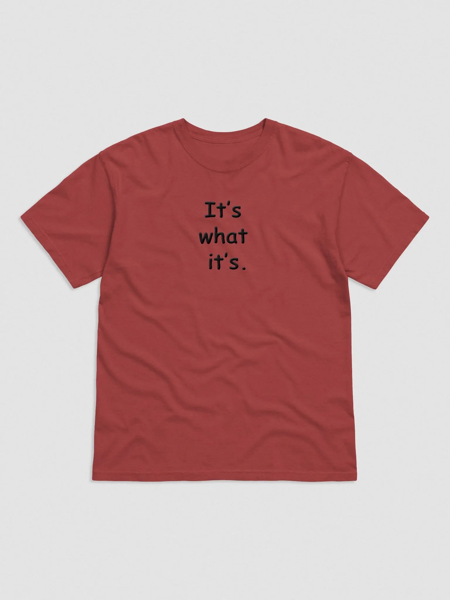 It's what it's. product image (1)