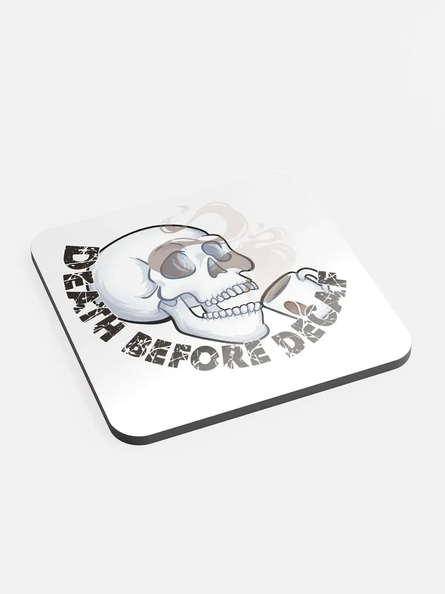 Death Before Decaf Drink Coaster product image (2)
