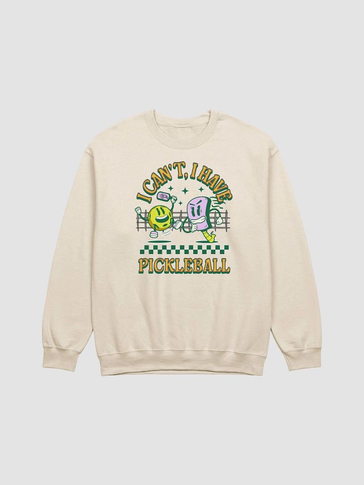 I Cant I Have Pickleball Crewneck Sweatshirt product image (17)