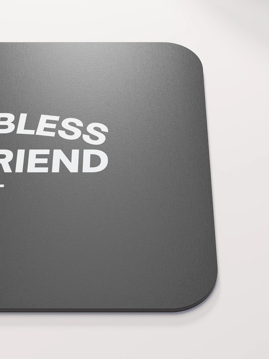 God Bless My Friend Mouse Pad product image (5)