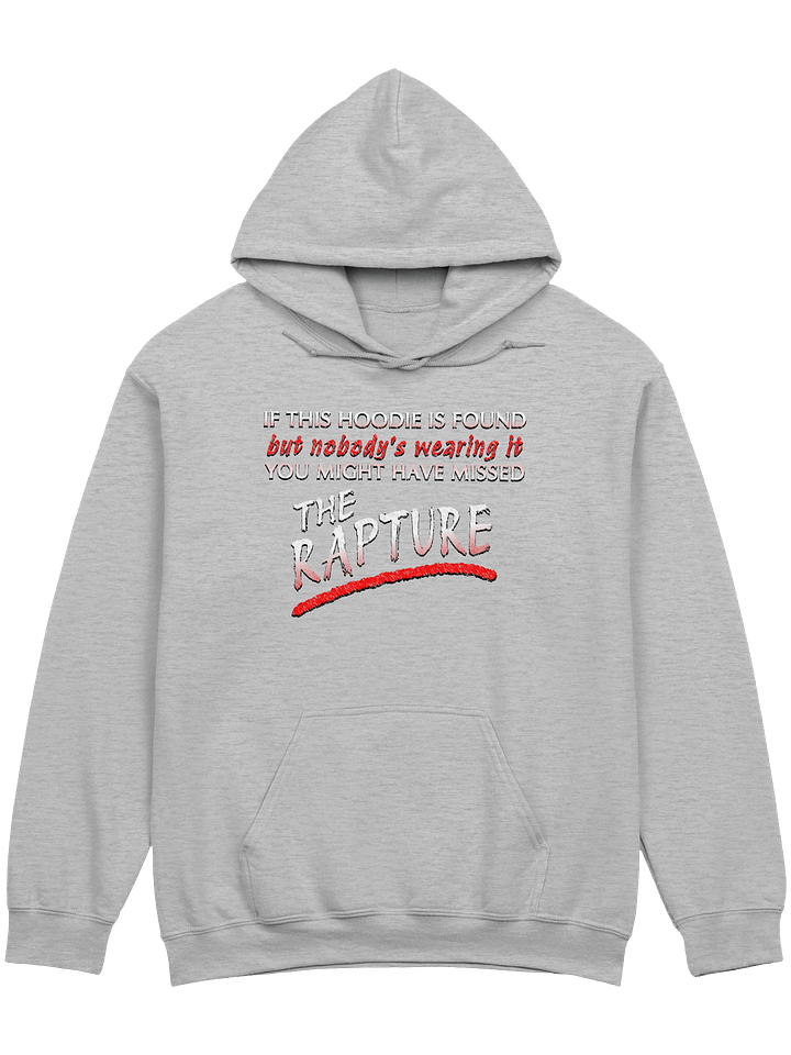 If Found You Might Have Missed The Rapture Hoodie product image (1)