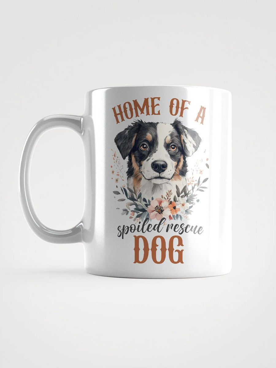 Home Of A Spoiled Rescue Dog Mug product image (6)