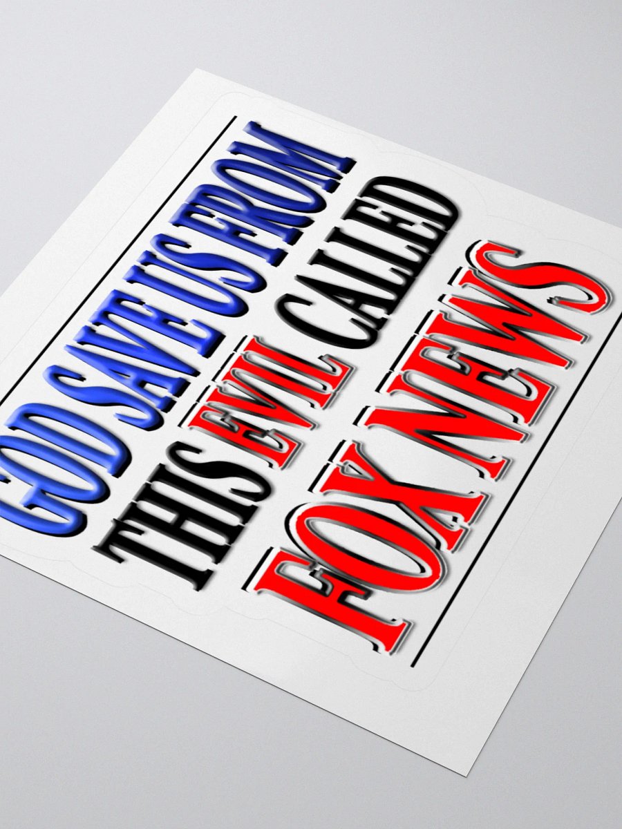 God Save Us From This Evil Called Fox News Sticker product image (7)