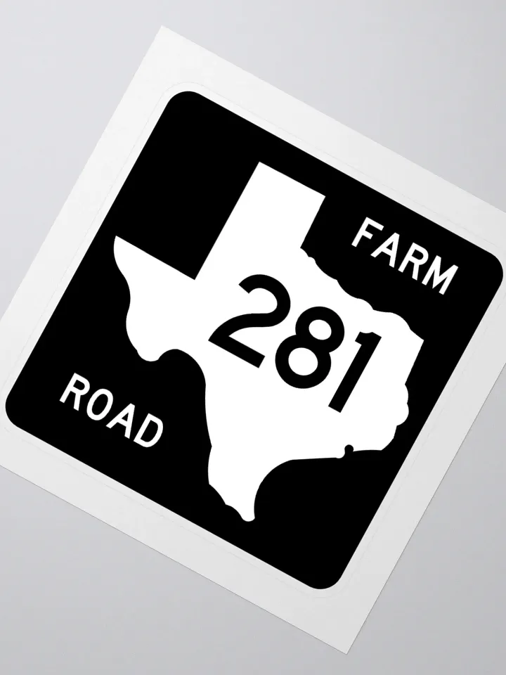 Texas Farm Road Sign FM 281 Sticker product image (2)