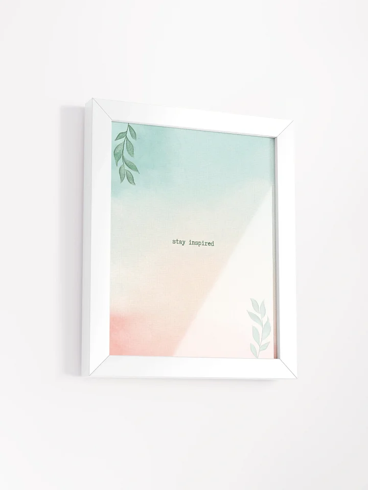 Stay Inspired Framed Poster product image (2)