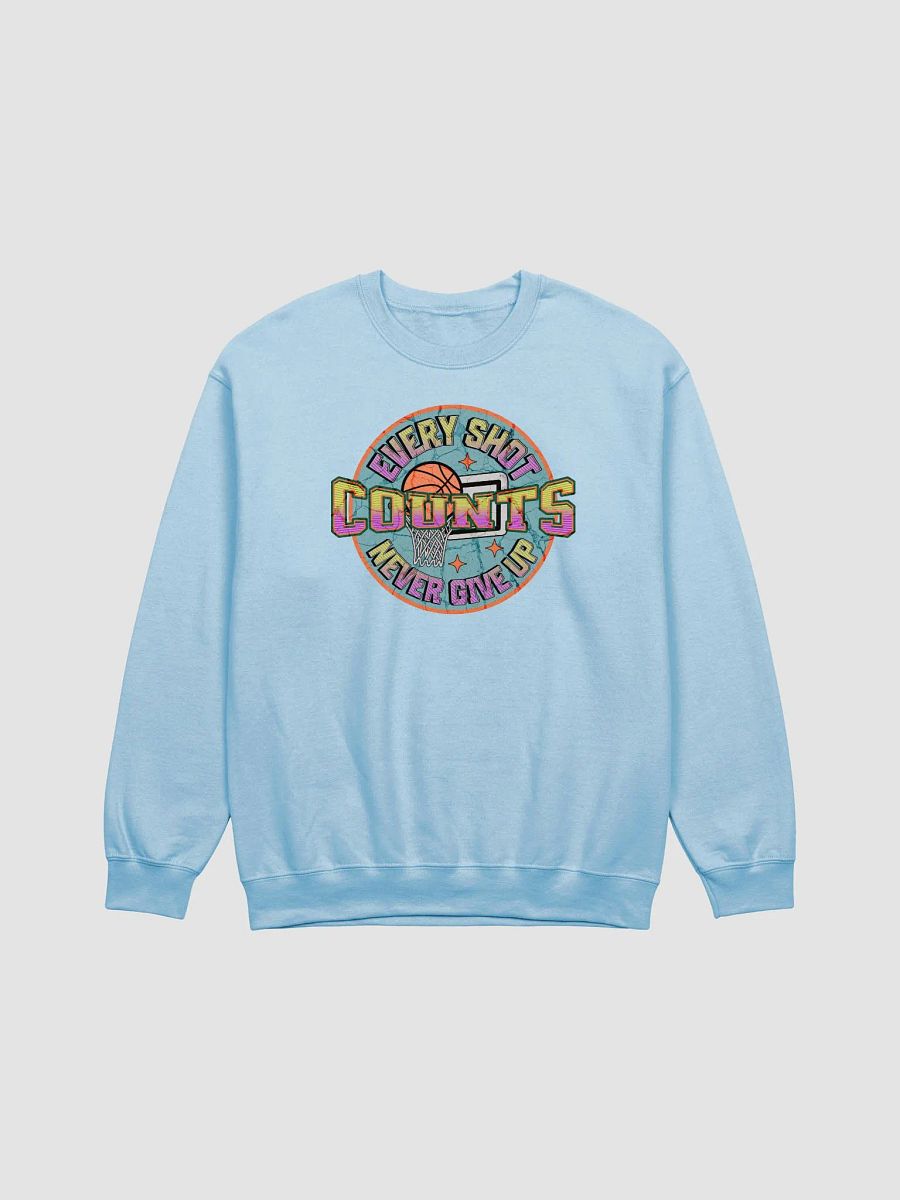 Every Shot Counts Basketball Crewneck Sweatshirt product image (5)
