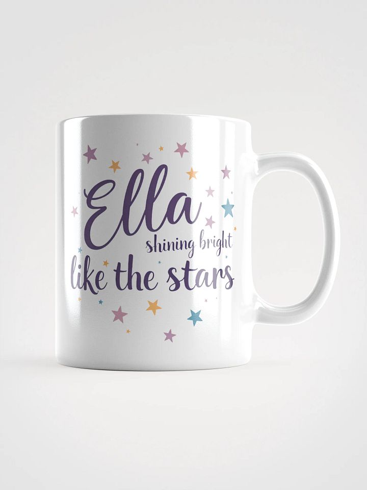 Personalized Ella Mug – 'Shining Bright Like the Stars' | Perfect Gift for Her product image (1)