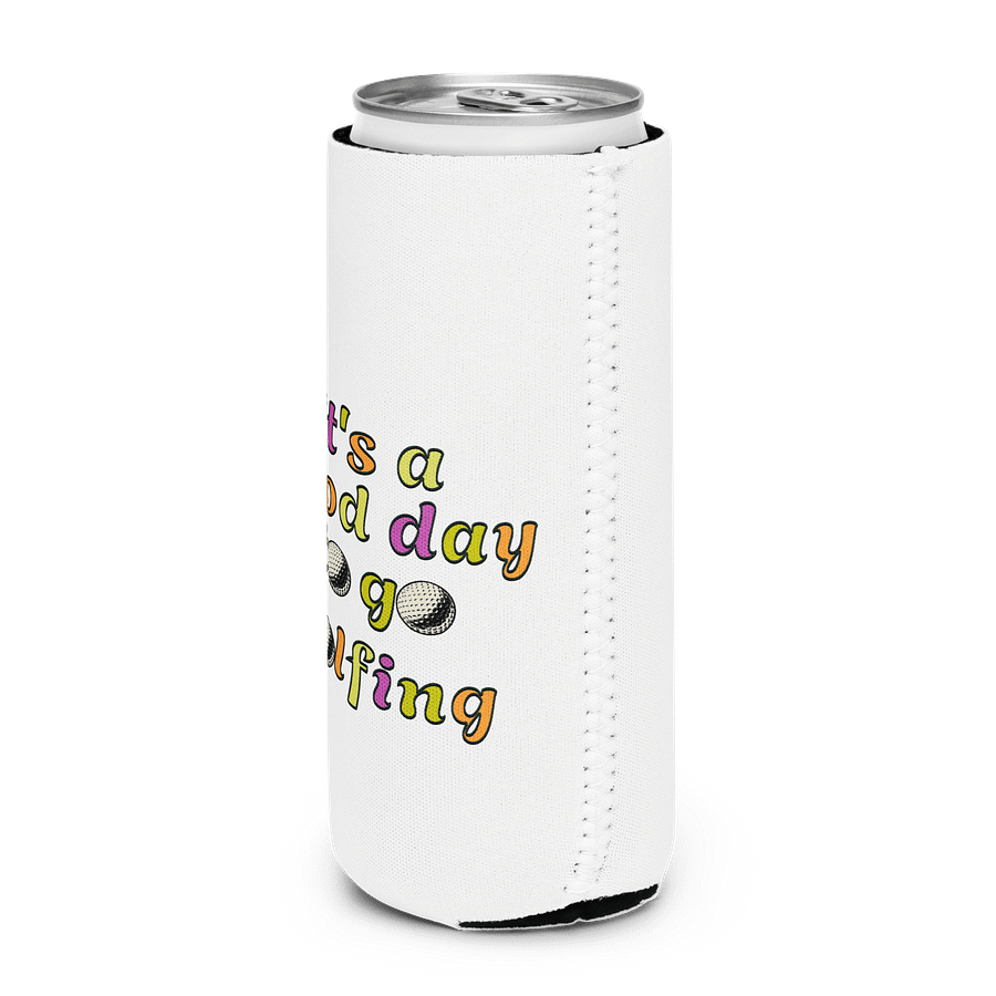 Its A Good Day To Go Golfing Coozie product image (2)