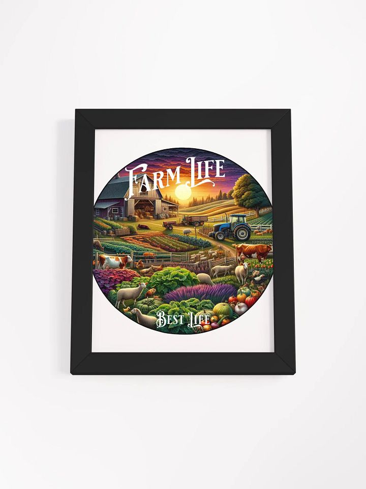 Farm Life, Best Life Framed Poster | Celebrate the Simple Joys | A Heartfelt Tribute to Farm Life | Bring the Farm's Warmth Home | Where Joy Meets Nature | Embrace Your Roots product image (1)
