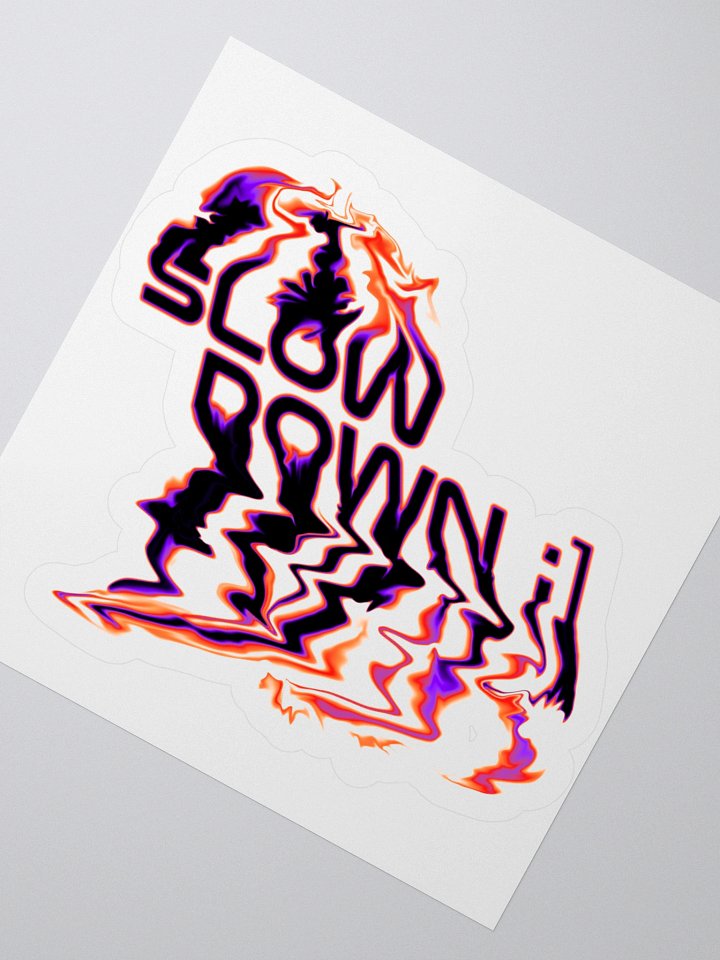 'Slow Down' Distorted Stickers product image (6)
