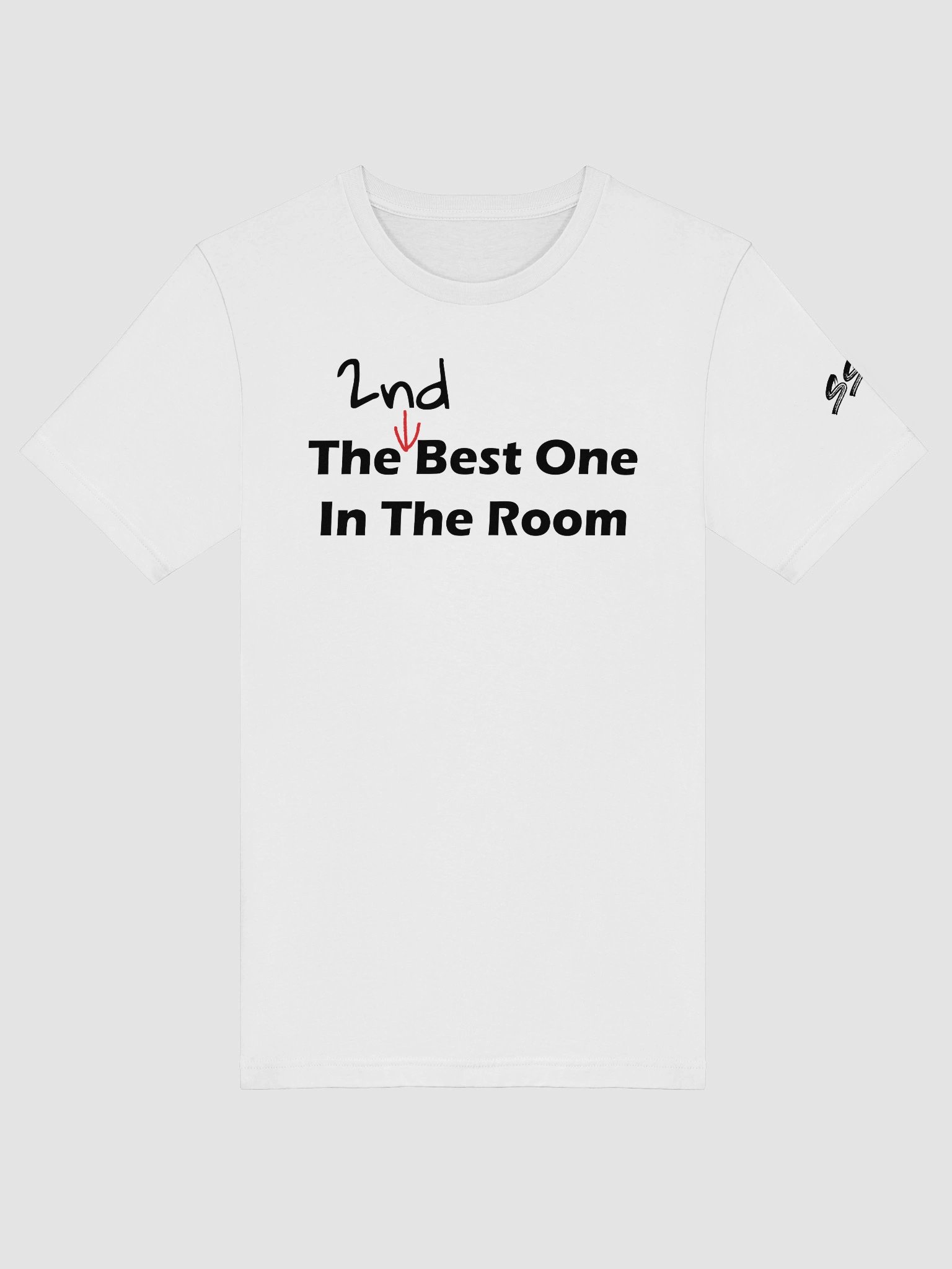 The 2nd Best One in the Room T-Shirt product image (21)