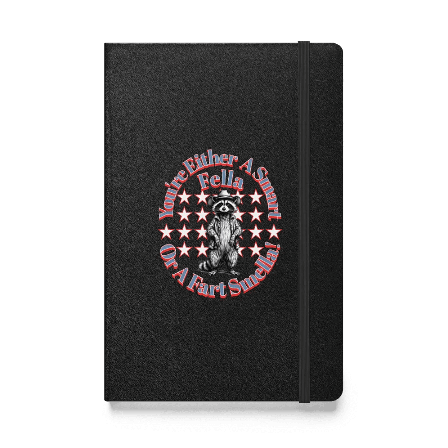 Youre Either A Smart Fella Or A Fart Smella Raccoon Rascal Cowboy Hardcover Notebook product image (1)