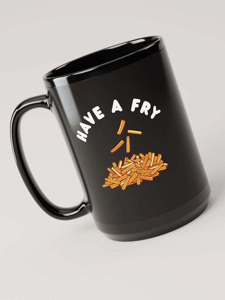 Have A Fry Mug product image (1)