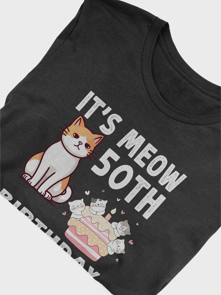 It's Meow 50 Year Old Birthday Cat Love B-Day Squad T-Shirt product image (5)